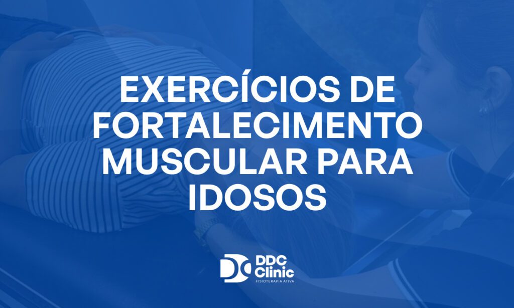 Fundo azul e com letras brancas está escrito Exercícios de fortalecimento muscular para idosos