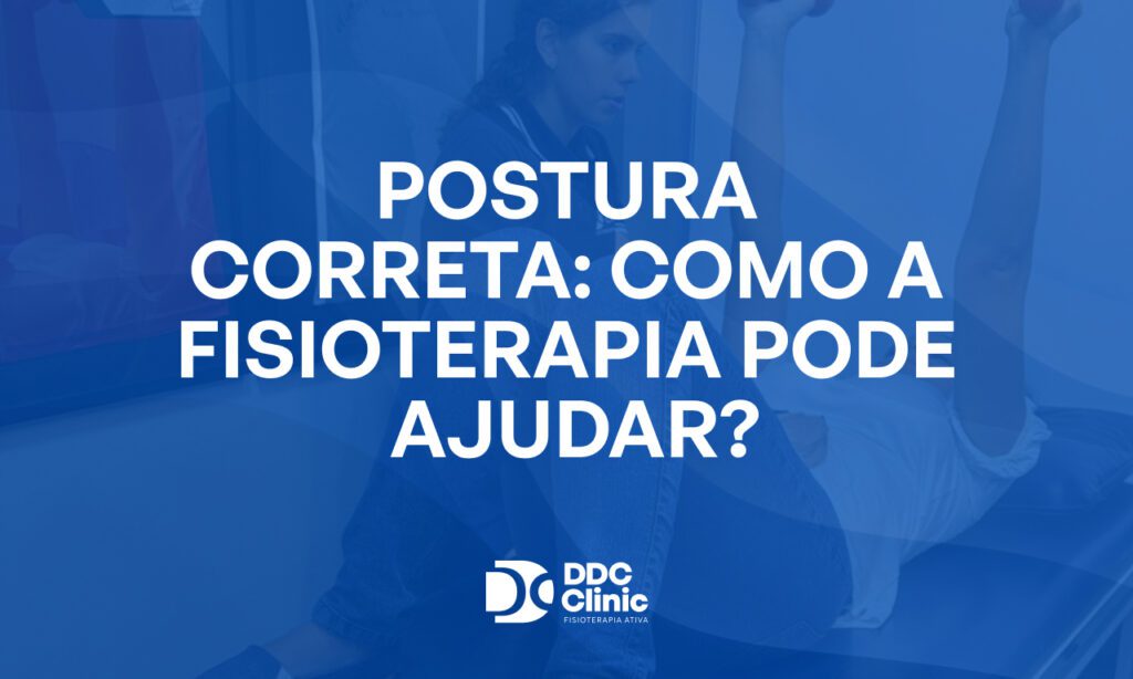 Fundo azul e com letras brancas está escrito Postura correta_ como a fisioterapia pode ajudar
