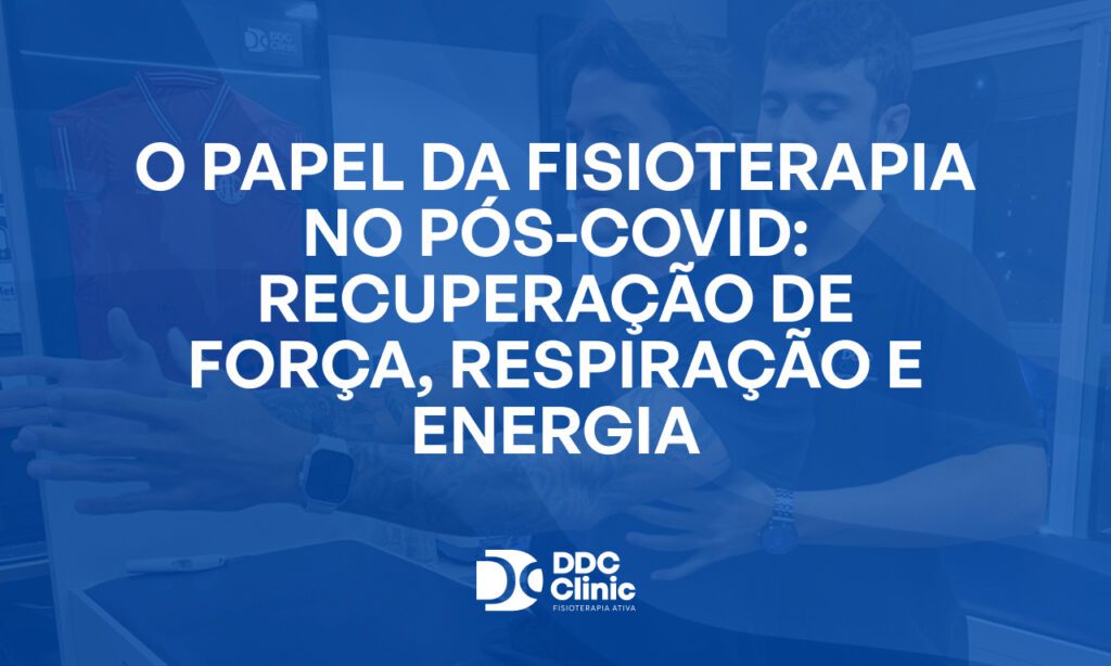 Fundo azul e com letras brancas está escrito O papel da fisioterapia no pós-Covid_ recuperação de força respiração e energia
