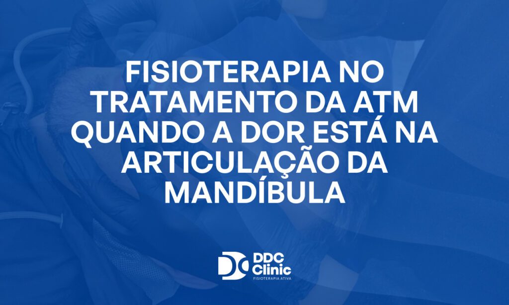 Fundo azul e com letras brancas Fisioterapia no tratamento da ATM quando a dor está na articulação da mandíbula