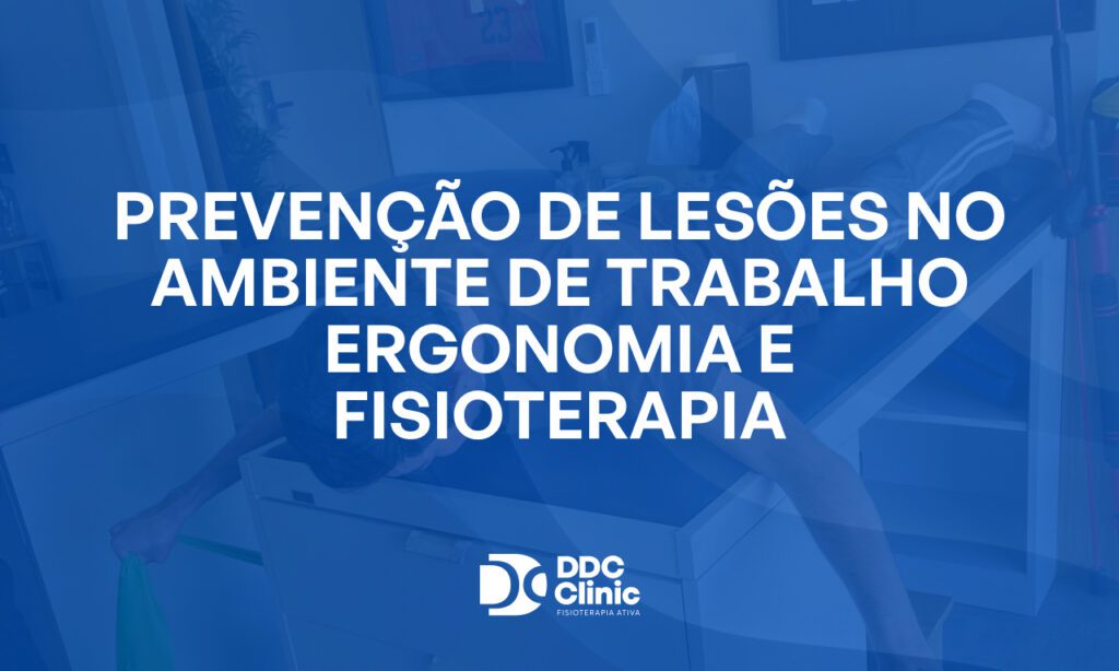 Fundo azul e com letras brancas Prevenção de lesões no ambiente de trabalho ergonomia e fisioterapia