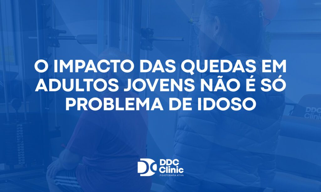 O impacto das quedas em adultos jovens não é só problema de idoso
