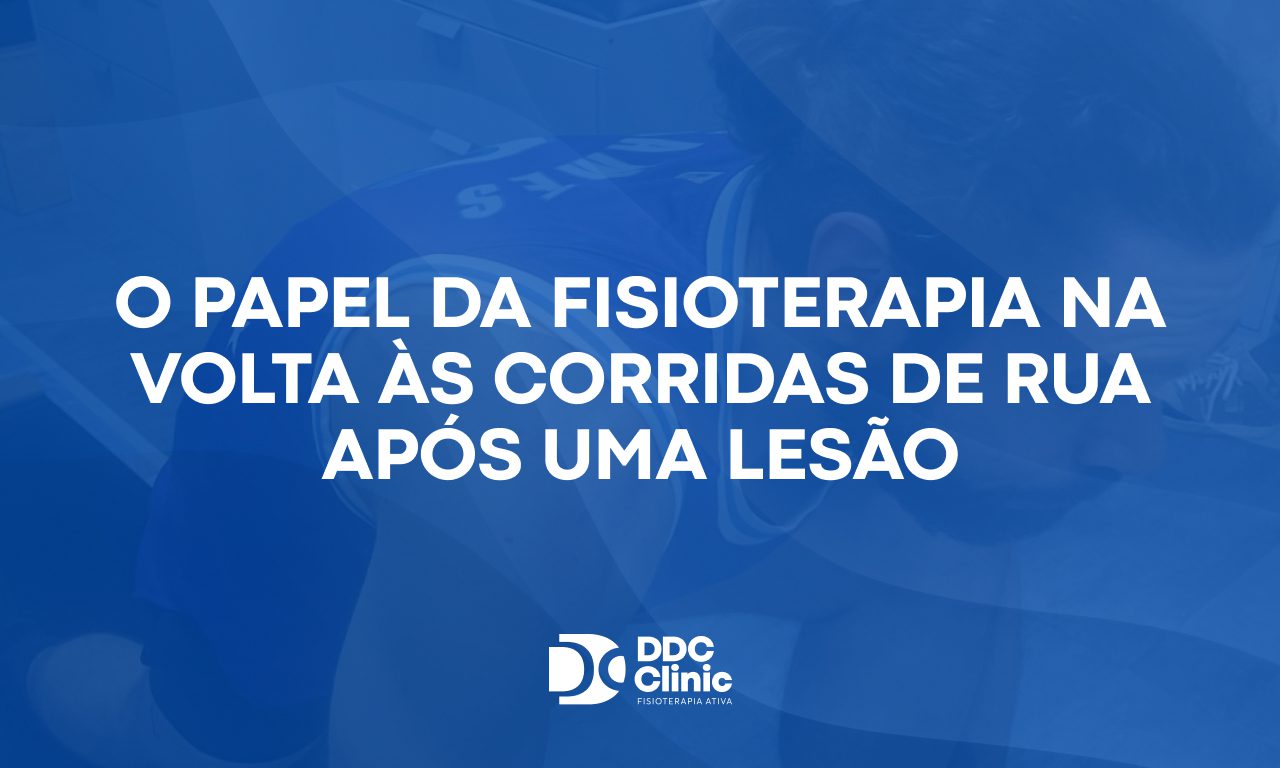 O papel da fisioterapia na volta às corridas de rua após uma lesão